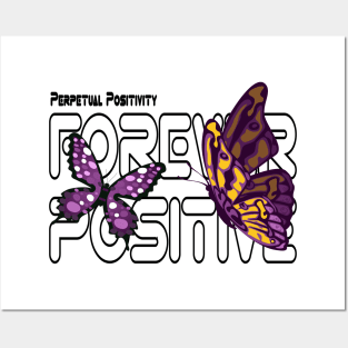 positive forever for men and womens Butterfly Serenade Radiating Positivity Posters and Art